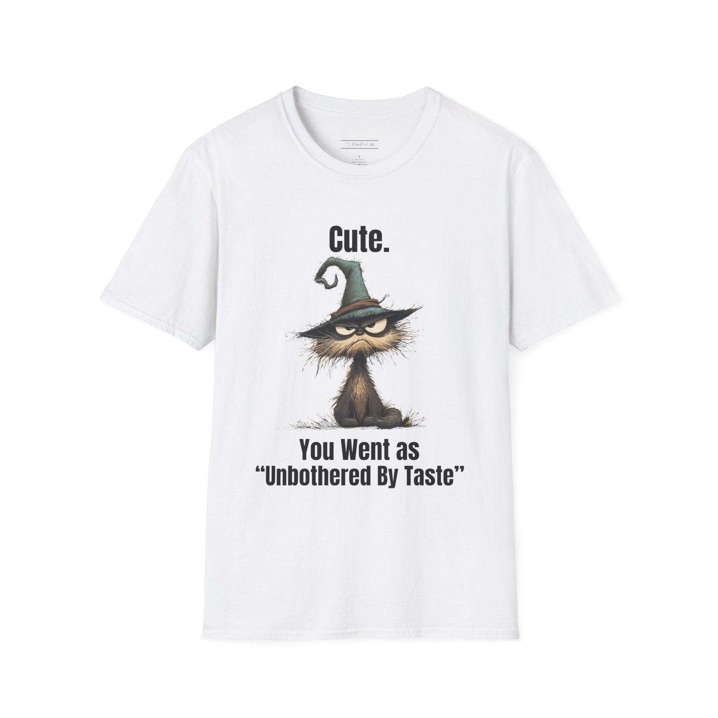 Cute. You Went As “Unbothered by Taste.”